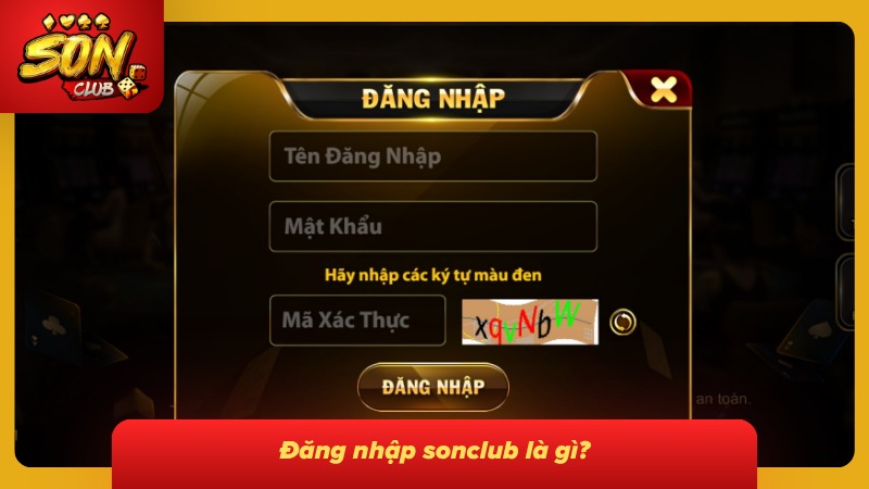 Đăng Nhập Sonclub – Link Chuẩn Mới Nhất Và Cách Xử Lý Lỗi 1 Giải mã cơ chế truy cập: Bí quyết chơi mượt
